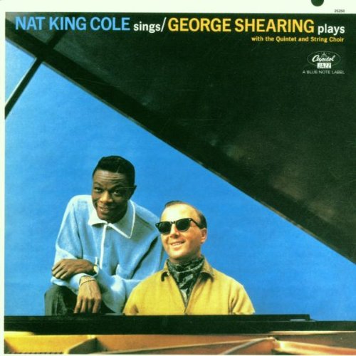  - Nat King Cole Sings / George Shearing Plays