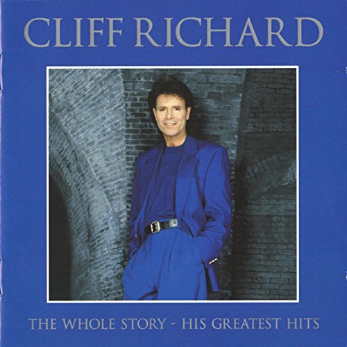 Richard , Cliff - The Whole Story - His Greatest Hits