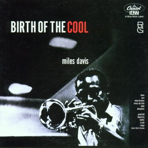 Davis , Miles - Birth of the Cool (Rudy Van Gelder Edition)