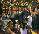 Carlton , Carl & The Songdogs - Love & Respect