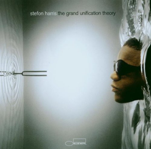 Stefon Harris - The Grand Unification Theory