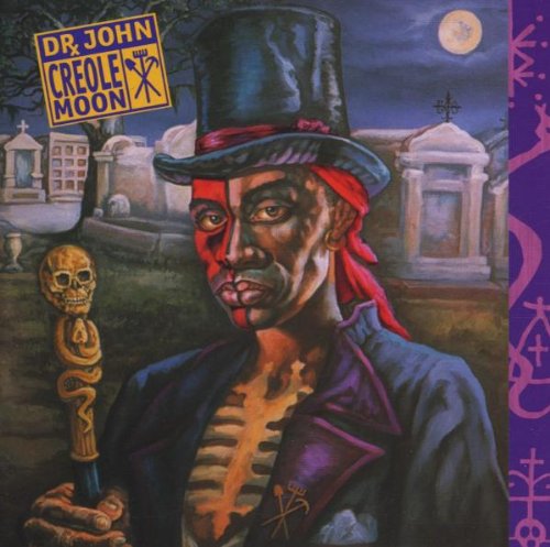 Dr. John - Creole moon