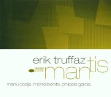 Truffaz , Erik - Mantis