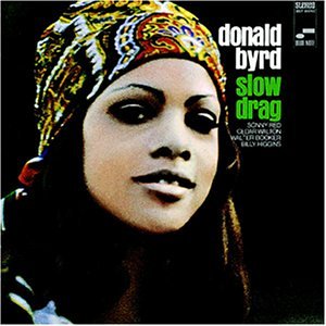 Byrd , Donald - Slow Drag (The Rudy Van Gelder Edition)
