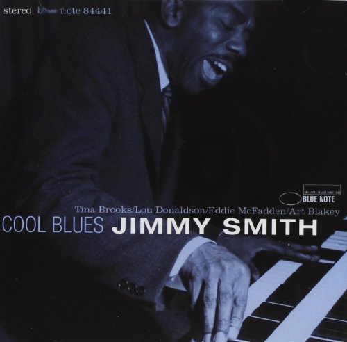Smith , Jimmy - Cool Blues (The Rudy van Gelder Edition)