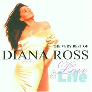 Diana Ross - Love & Life / the Very Best of Diana Ross
