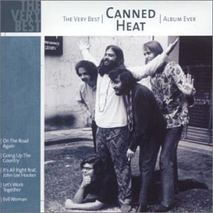 Canned Heat - The very Best (The very Best Album Ever Series)