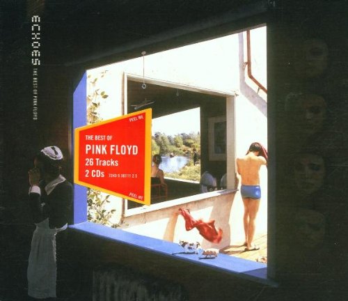 Pink Floyd - Echoes - The Best Of Pink Floyd