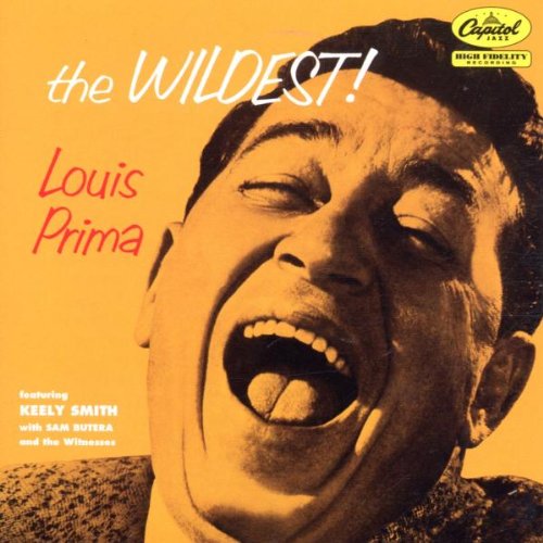 Louis Prima - The Wildest