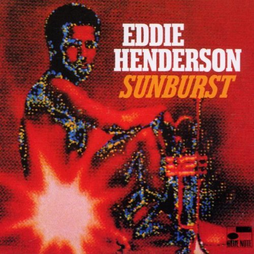 Henderson , Eddie - Sunburst