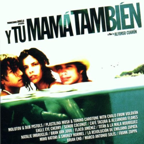 Soundtrack - Y Tu Mama Tambien