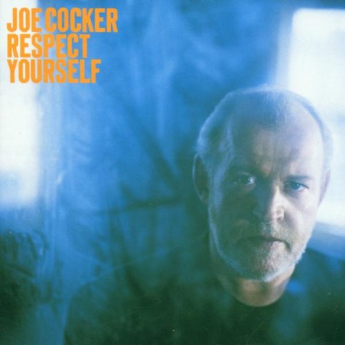 Cocker , Joe - Respect yourself