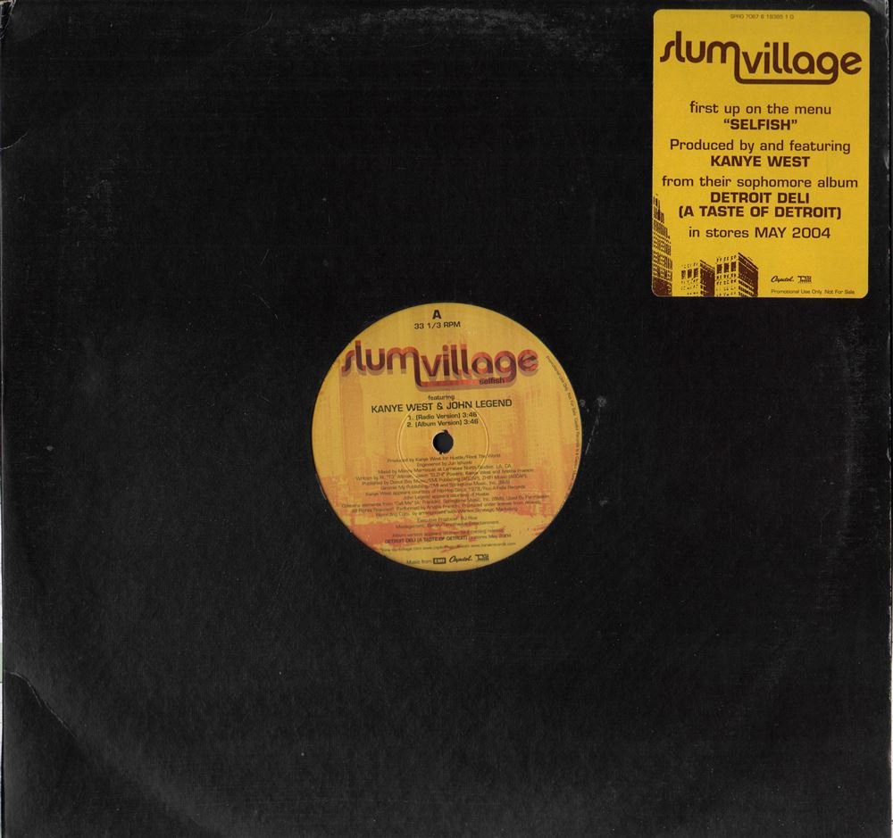 Slum Village - Selfish (Feat. Kanye West & John Legend) (12'') (Maxi) (Vinyl)