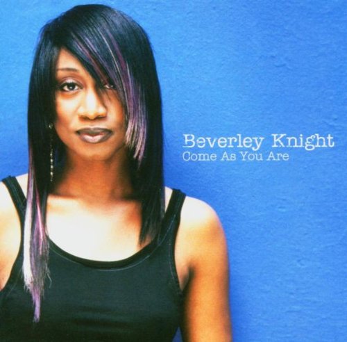 Knight , Beverley - Come As You Are (Maxi)