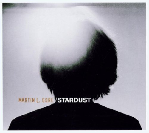 Gore , Martin L. - Stardust (Maxi)