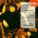 Metzmacher , Ingo & BS - Hartmann: Symphonie No. 3 / Ives: Robert Browning Overture