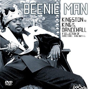 Beenie Man - From Kingston to King of the Dancehall