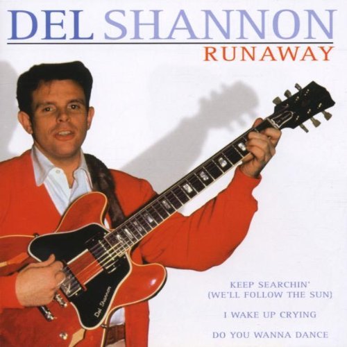 Shannon , Del  - Runaway