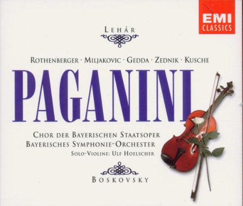 Lehar , Franz - Paganini (GA) (Rothenberger, Miljakovic, Gedda, Zednik, Kusche, Hoelscher, Boskovsky)