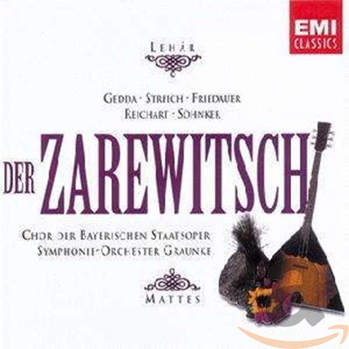 Lehar , Franz - Der Zarewitsch (GA) (Gedda, Streich, Friedauer, Reichart, Söhnker, Mattes)