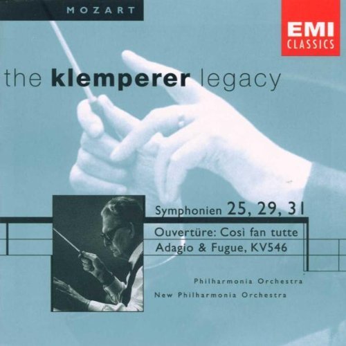 Mozart , Wolfgang Amadeus - Symphonien 25, 29, 31 / Ouverüre: Cosi Van Tutte / Adagio & Gugue, KV 546) (Klemperer, PO, NPO) (The Klemperer Legacy)