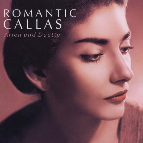 Maria Callas - Romantic Callas (2 Cds)