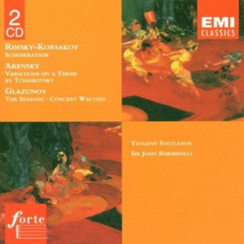 Svetlanov , Yevgeny & Barbirolli , John   - Rimsky-Korsakov: Scheherazade (LSO) / Arensky: Variations On A Theme By Tchaikovsky (LSO) / Glazunov: The Seasons; Concert Waltzes (PO)