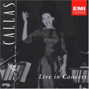 Callas , Maria - Live In Concert (italienisch )