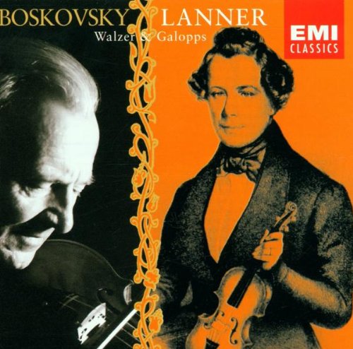 Lanner , Joseph - Walzer & Galopps (Willi Boskovsky)