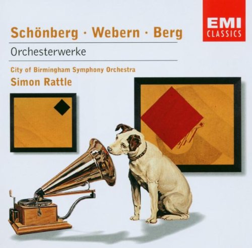 Schönberg / Webern / Berg - Orchesterwerke (Rattle)