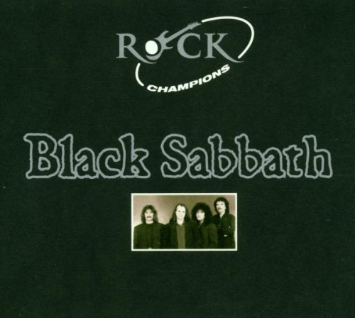 Black Sabbath - Rock Champions