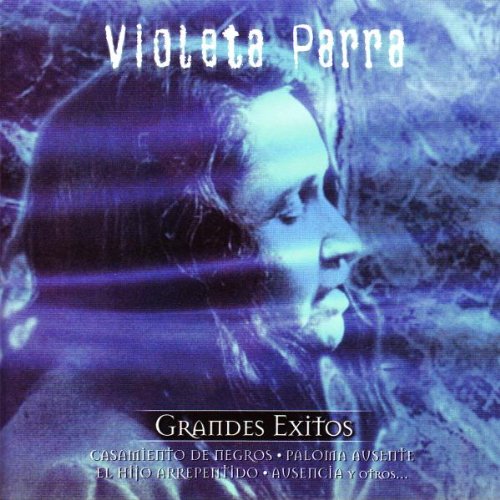 Violeta Parra - Serie de Oro-Grandes Exitos