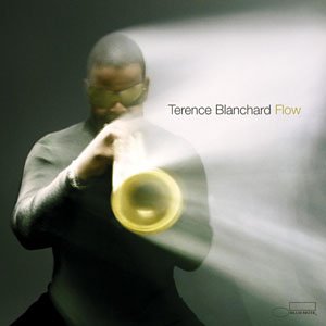 Terence Blanchard - Flow