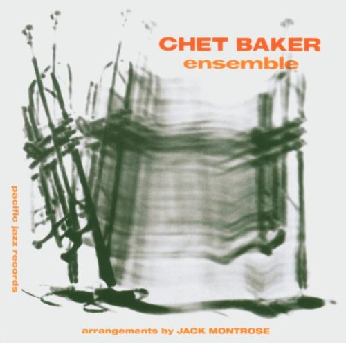 Chet Baker - Chet Baker Ensemble