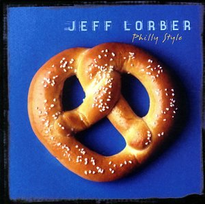 Jeff Lorber - Philly Style
