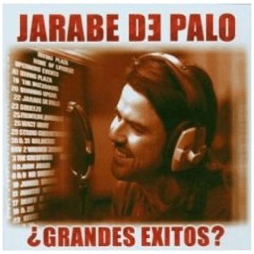 Jarabe de Palo - Grandes Exitos