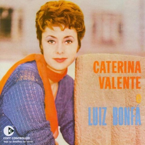 Valente , Caterina - Caterina Valente E Luiz Bonfa