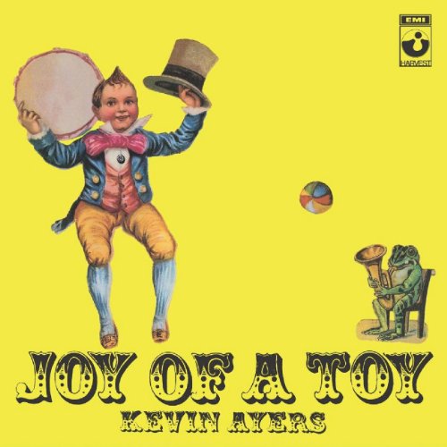 Kevin Ayers - Joy of a Toy