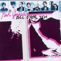 Pink Grease - All Over You (Vinyl)