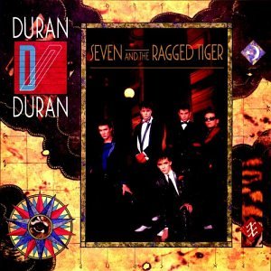 Duran Duran - Seven and the ragged tiger