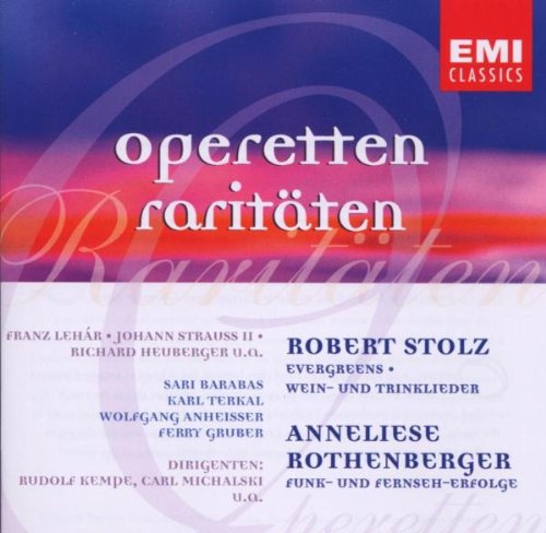 Stolz , Robert / Rothenberger , Anneliese - Operetten Raritäten (Stolz: Evergreens, Wein- und Trinklieder / Rothenberger: Funk- und Fernseh-Erfolge)