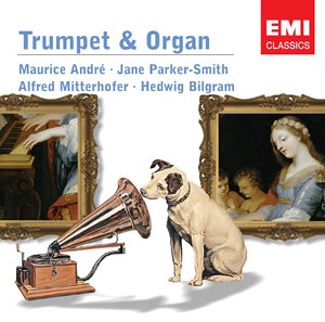 Sampler - Trumpet & Organ (Andre, Parker-Smith, Mitterhofer, Bilgram)
