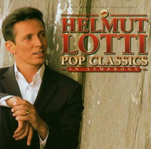 Lotti , Helmut - Pop classics in symphony