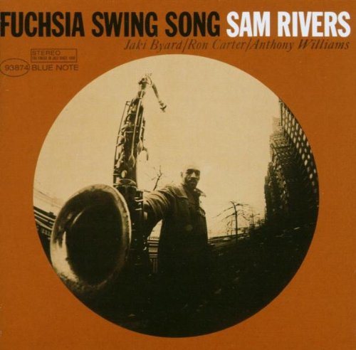 Rivers , Sam - Fuchsia Swing Song (Connoisseur CD Series)