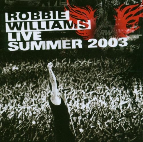 Williams , Robbie - Live summer 2003