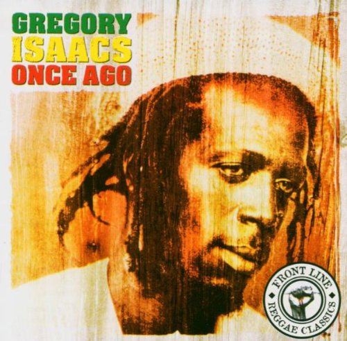 Gregory Isaacs - Once Ago