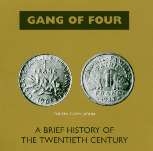 Gang of Four - A Brief History of the 20th Century