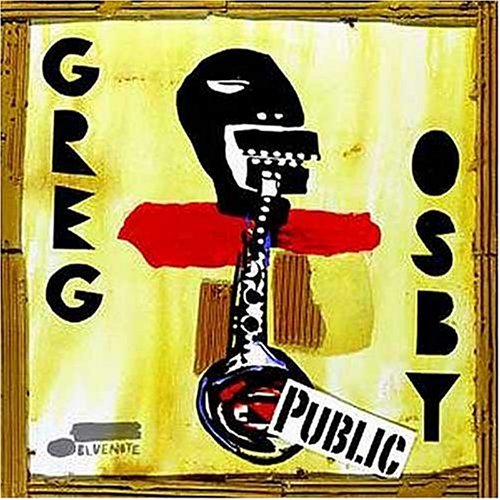 Osby , Greg - Public