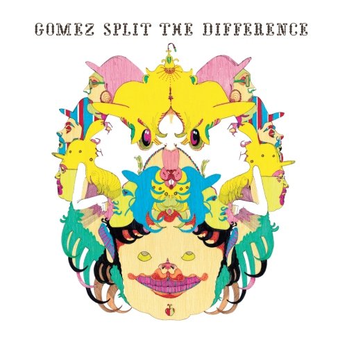 Gomez - Split the Difference