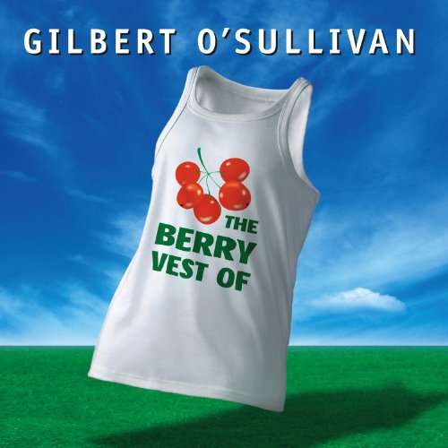 O'Sullivan , Gilbert - The Berry Vest of